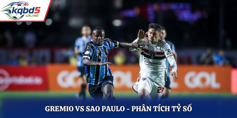 Soi kèo Gremio vs Sao Paulo - thống kê kết quả đối đầu